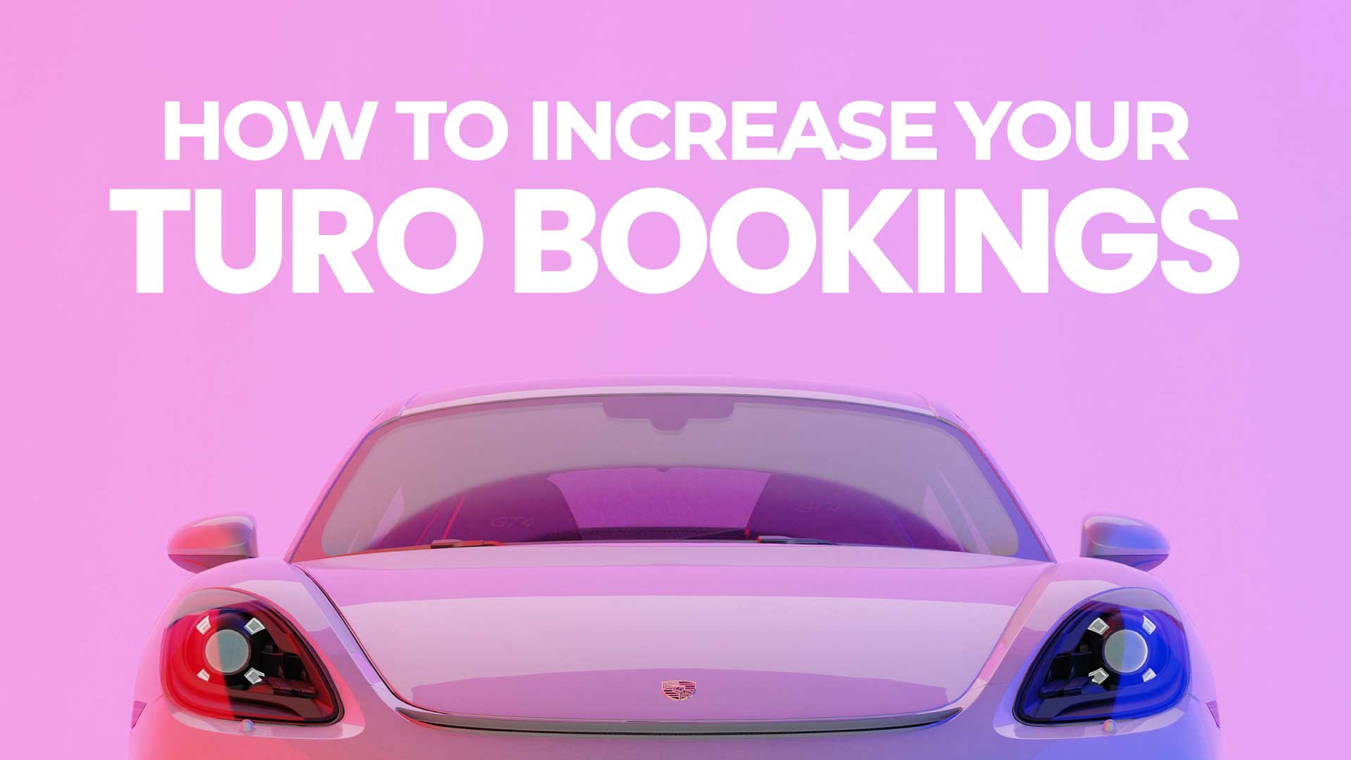 5 Ways To Increase Your Turo Bookings